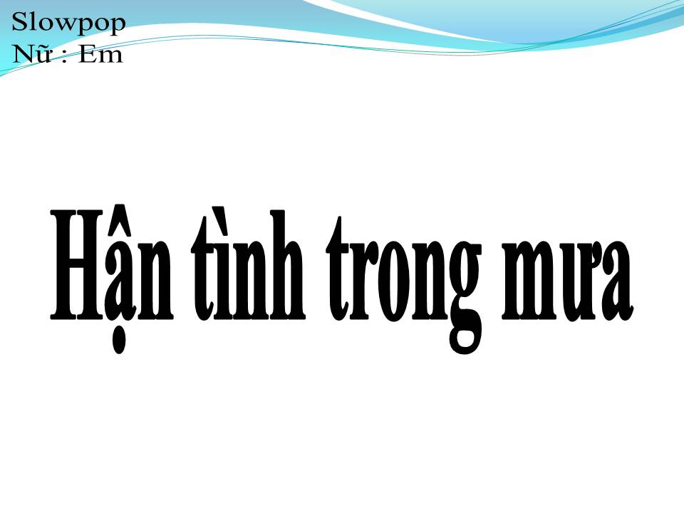 Lời bài hát HẬN TÌNH TRONG MƯA