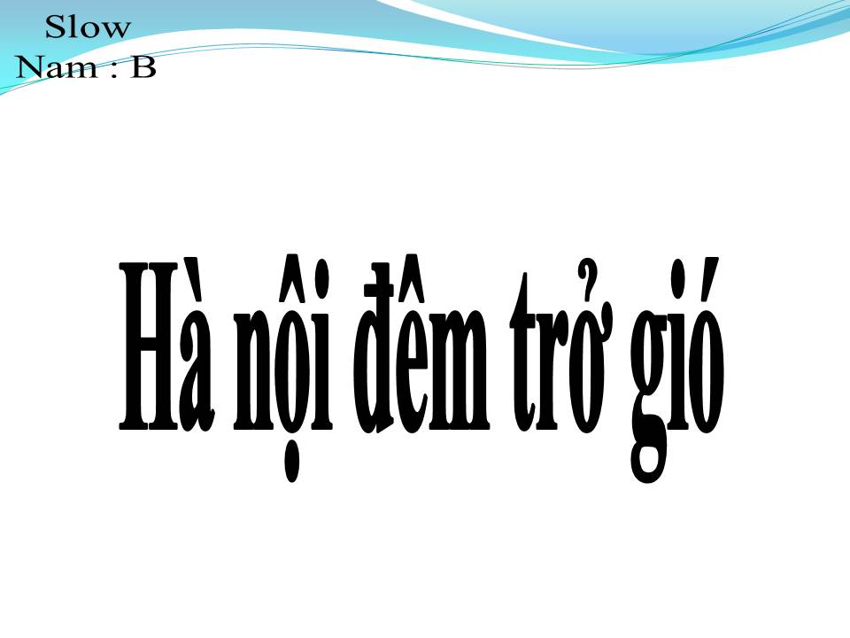 Lời bài hát HÀ NỘI ĐÊM TRỞ GIÓ