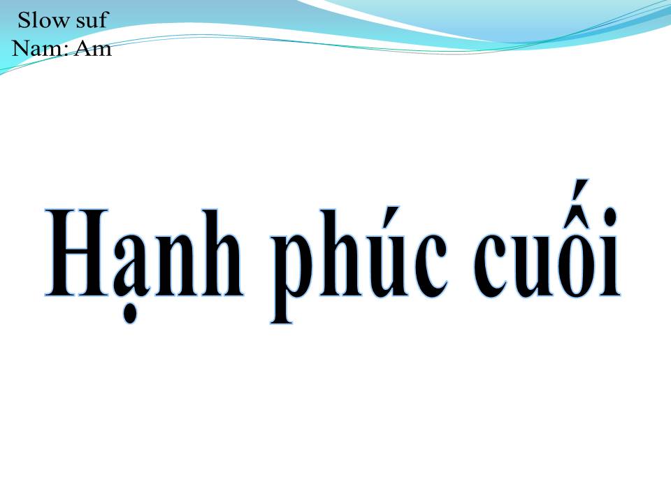 Lời bài hát HẠNH PHÚC CUỐI