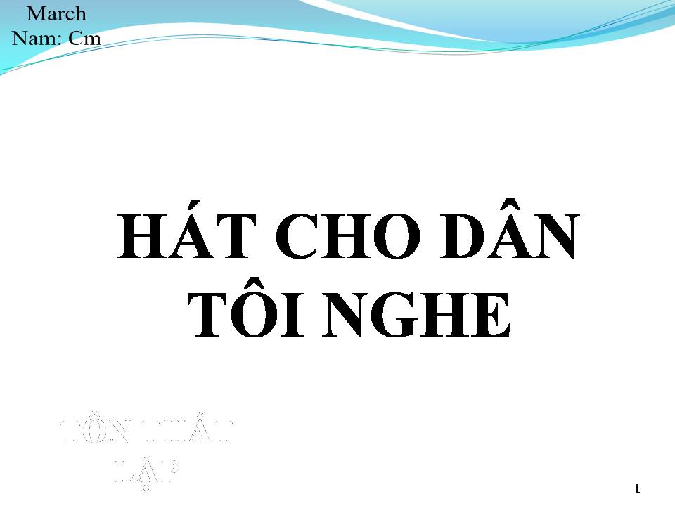Lời bài hát HÁT CHO DÂN TÔI NGHE