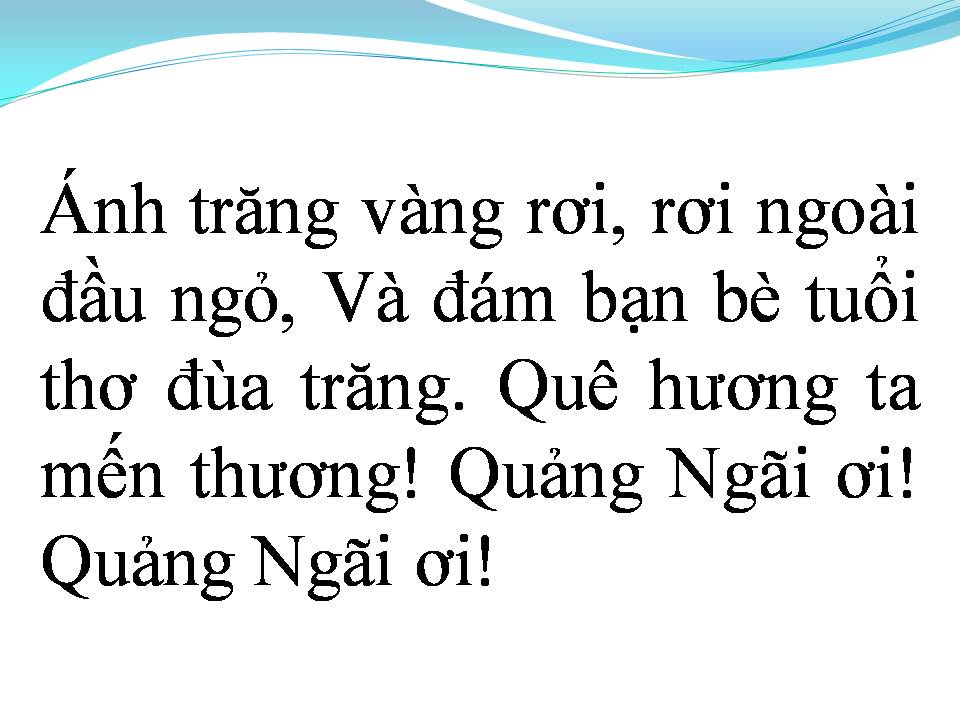 Lời bài hát QUẢNG NGÃI NHỚ THƯƠNG