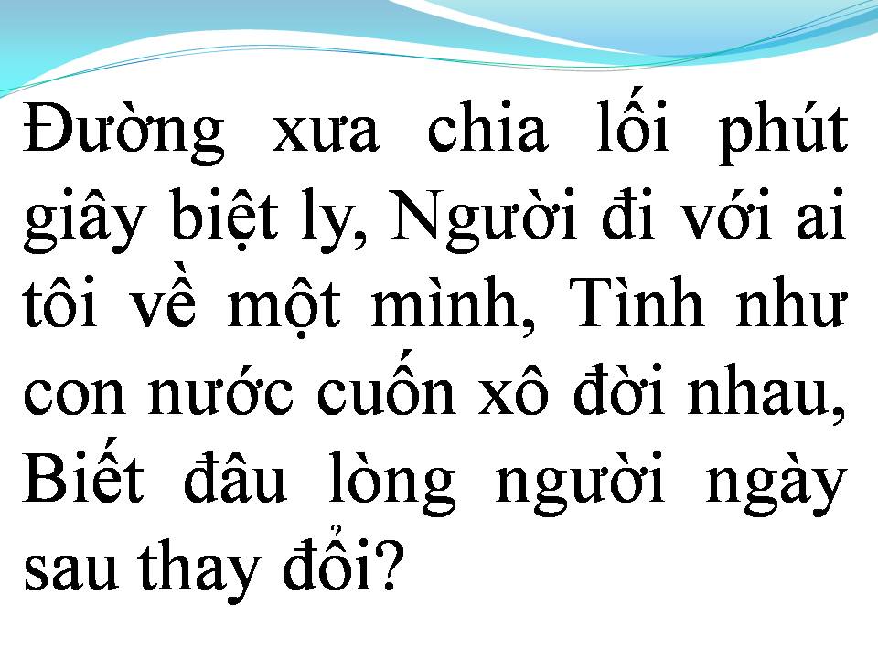 Lời bài hát LẠC TRÊN LỐI CŨ