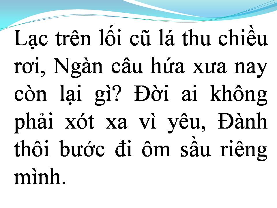 Lời bài hát LẠC TRÊN LỐI CŨ