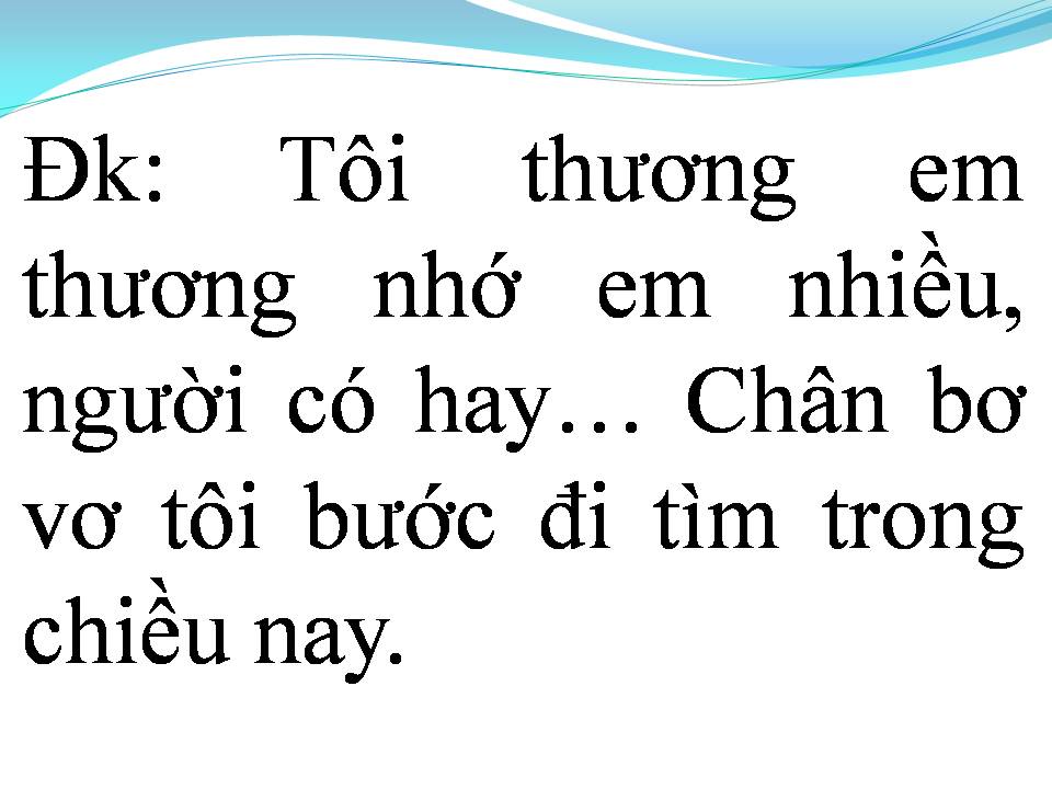 Lời bài hát HÁT CHO NGƯỜI TÌNH PHỤ