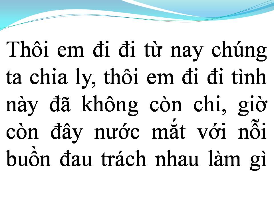 Lời bài hát HÃY CỐ QUÊN ĐI