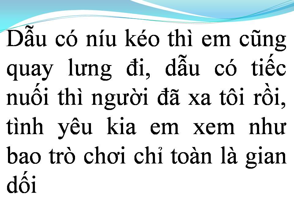 Lời bài hát HÃY CỐ QUÊN ĐI