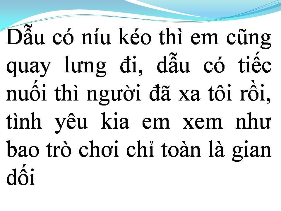 Lời bài hát HÃY CỐ QUÊN ĐI