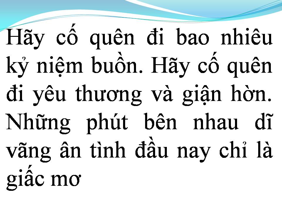 Lời bài hát HÃY CỐ QUÊN ĐI