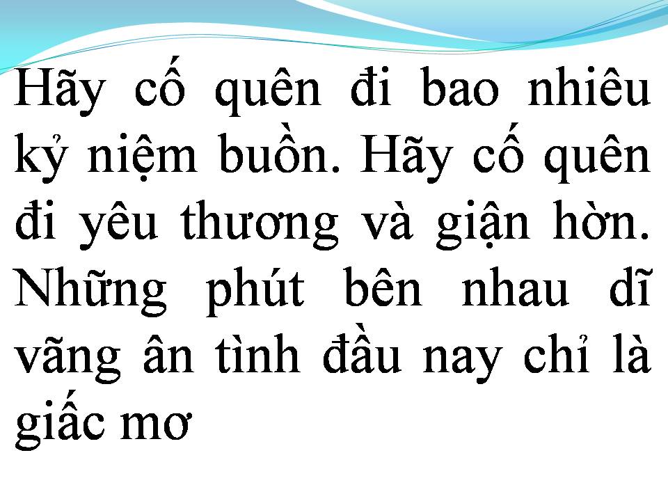 Lời bài hát HÃY CỐ QUÊN ĐI