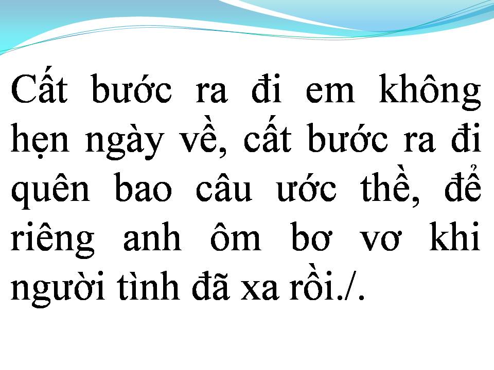 Lời bài hát HÃY CỐ QUÊN ĐI