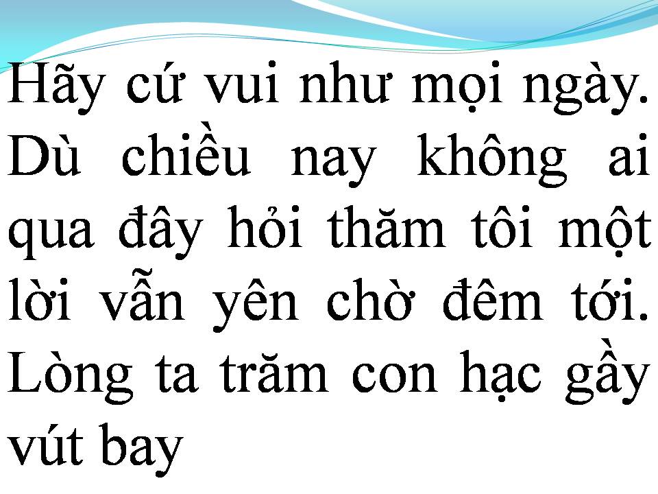 Lời bài hát HÃY CỨ VUI NHƯ MỖI NGÀY
