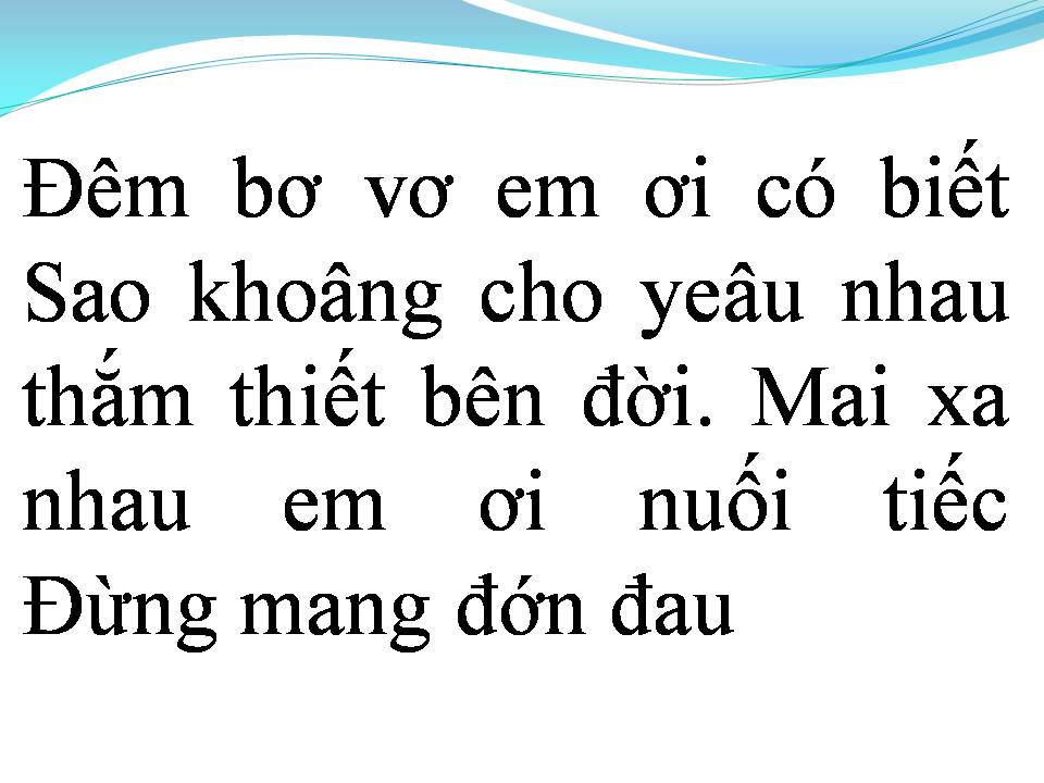 Lời bài hát HÃY ĐẾN ĐÂY ĐÊM NAY