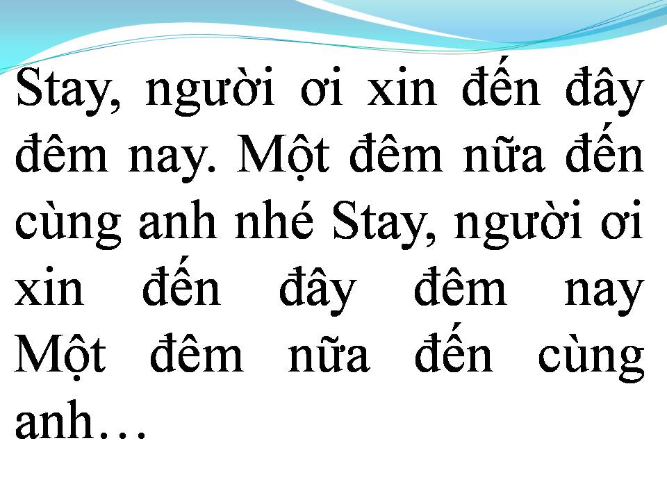 Lời bài hát HÃY ĐẾN ĐÂY ĐÊM NAY