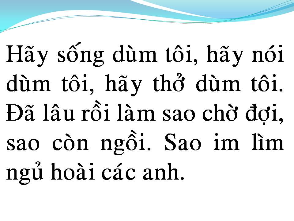 Lời bài hát HÃY SỐNG DÙM TÔI