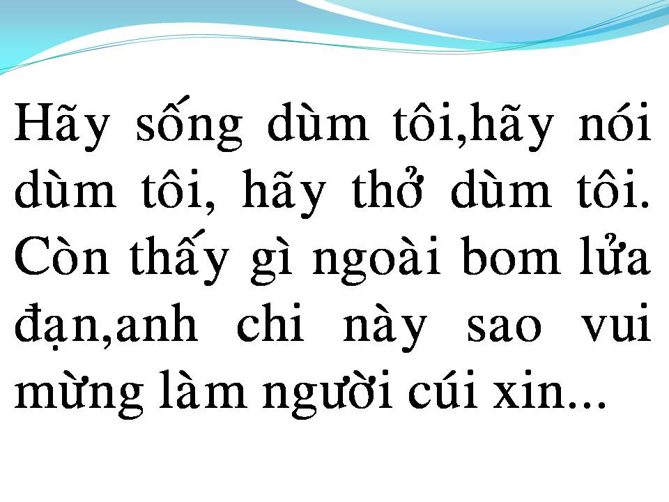 Lời bài hát HÃY SỐNG DÙM TÔI