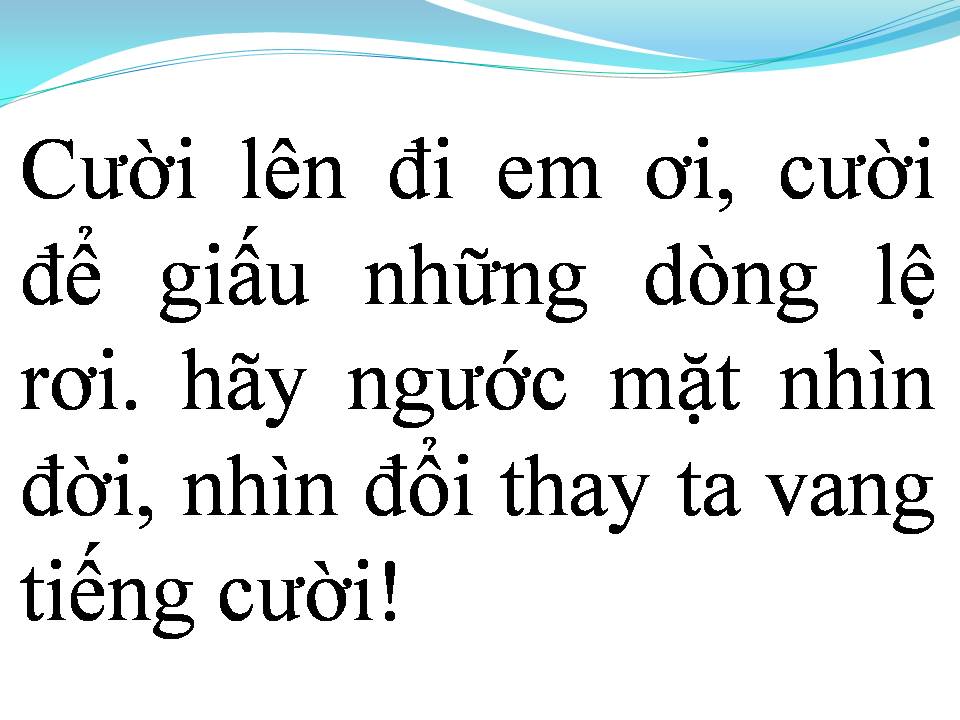 Lời bài hát HẪY NGƯỚC MẶT NHÌN ĐỜI