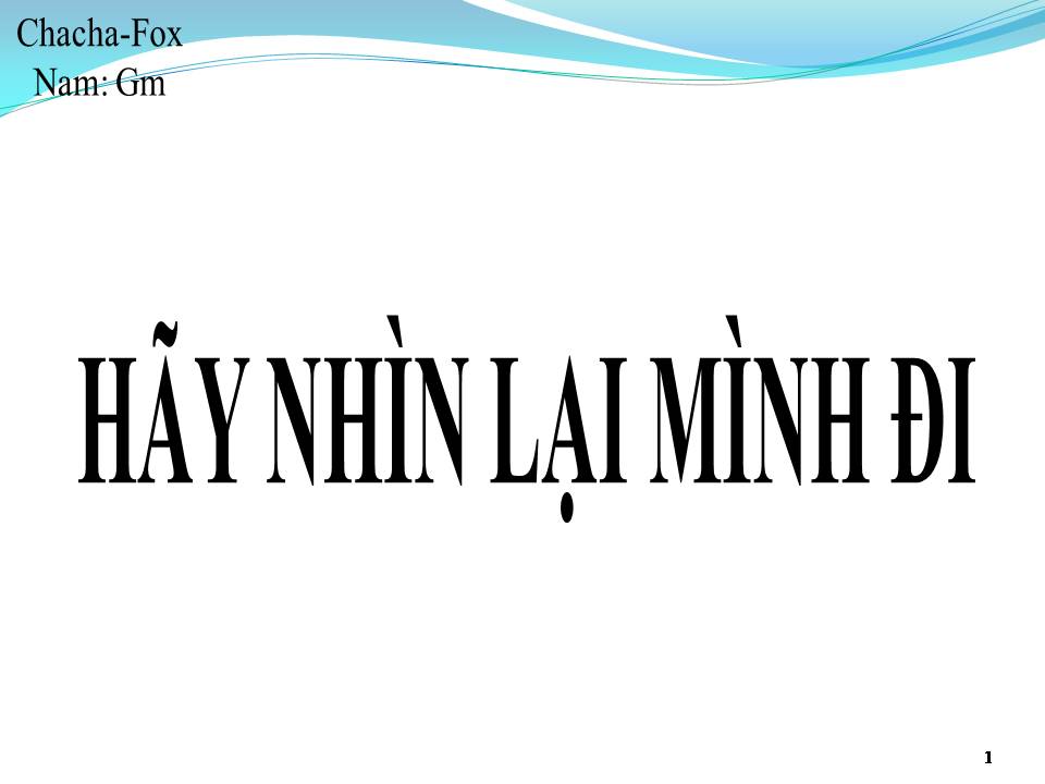 Lời bài hát HÃY NHÌN LẠI MÌNH ĐI