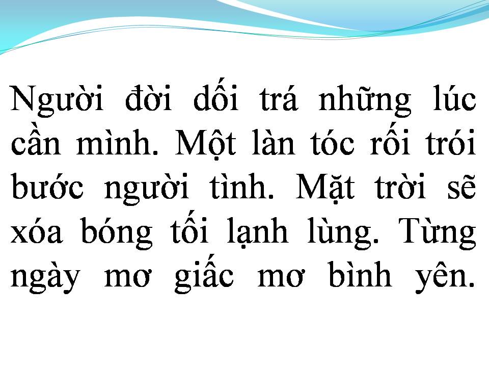 Lời bài hát HÃY SỐNG THẬT LÒNG