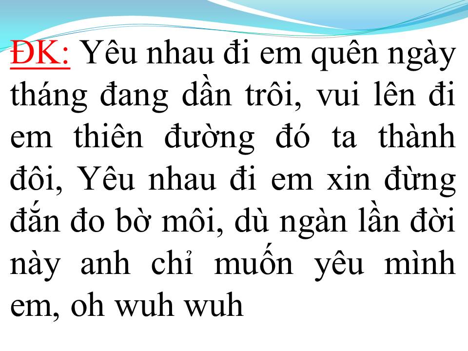 Lời bài hát HÃY YÊU NHAU ĐI