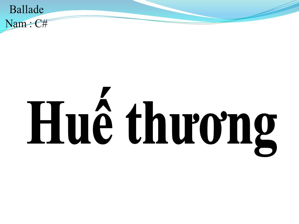 Lời bài hát HUẾ THƯƠNG