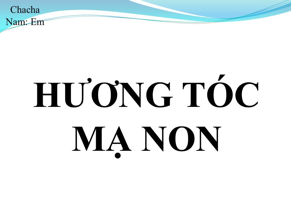 Lời bài hát HƯƠNG TÓC MẠ NON