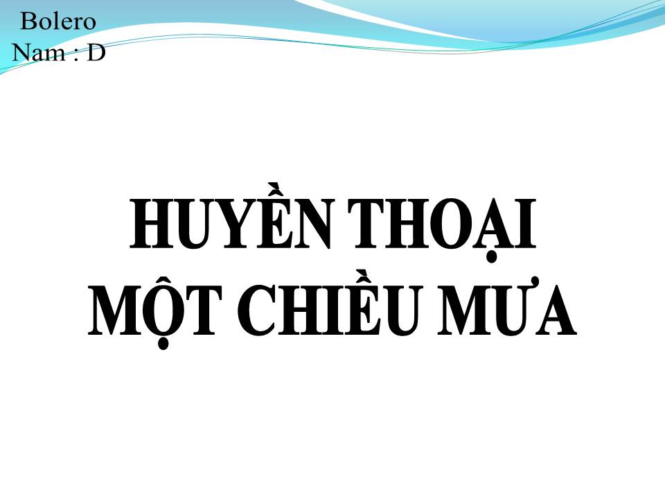 Lời bài hát HUYỀN THOẠI MỘT CHIỀU MƯA