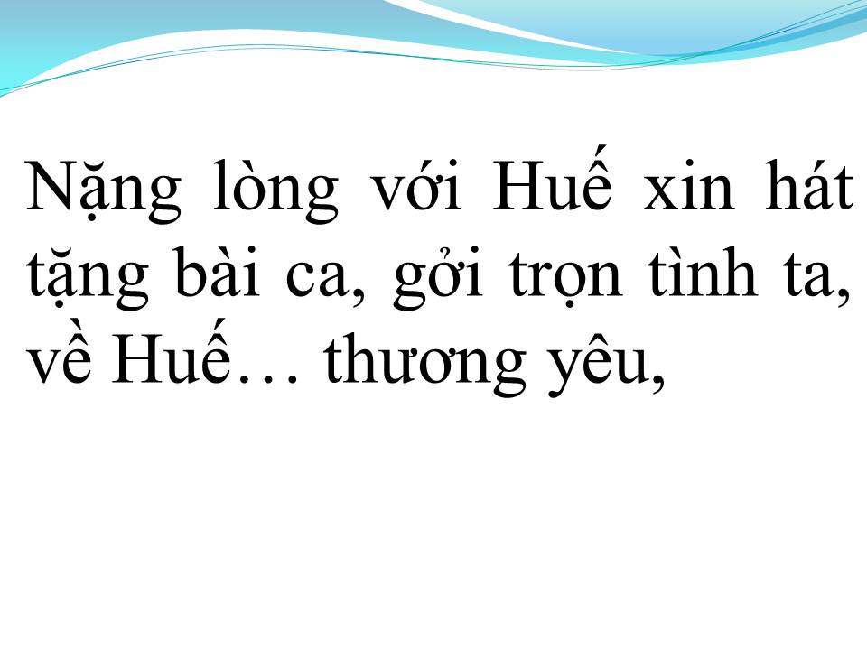 Lời bài hát HUẾ TÌNH YÊU CỦA TÔI