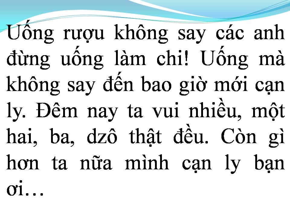 Lời bài hát KHÔNG SAY KHÔNG VỀ