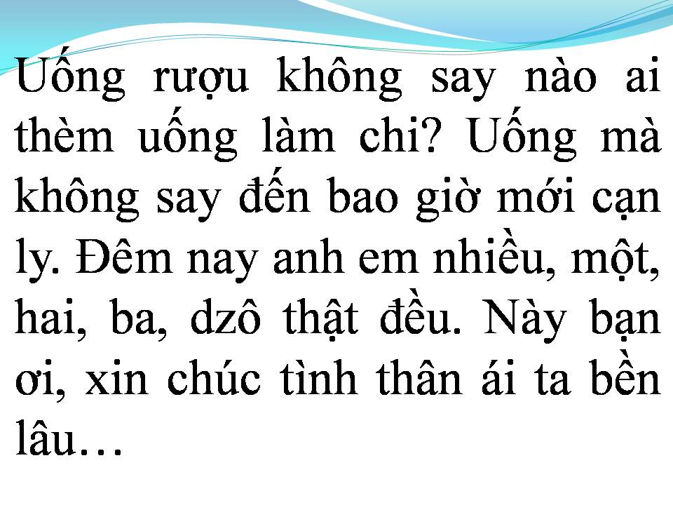 Lời bài hát KHÔNG SAY KHÔNG VỀ