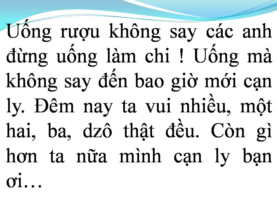 Lời bài hát KHÔNG SAY KHÔNG VỀ
