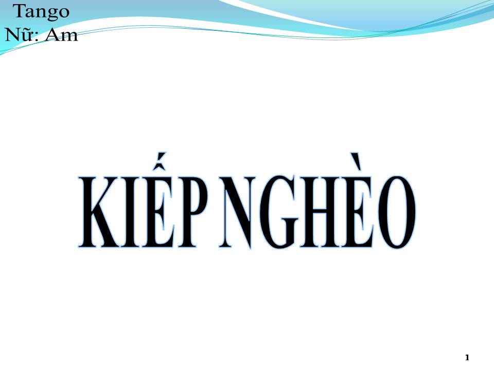 Lời bài hát KIẾP NGHÈO