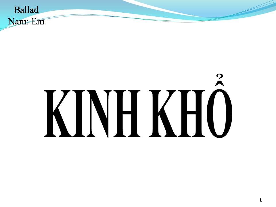 Lời bài hát KINH KHỔ