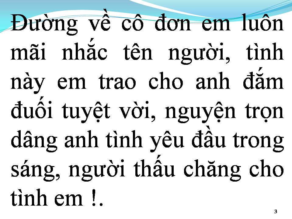 Lời bài hát KHI CÔ ĐƠN ANH GỌI TÊN EM
