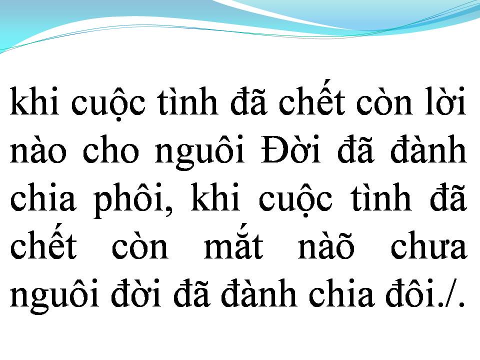 Lời bài hát KHI CUỘC TÌNH ĐÃ CHẾT