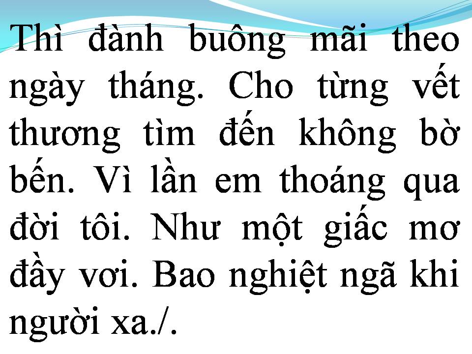 Lời bài hát KHI EM THOÁNG QUA ĐỜI TÔI