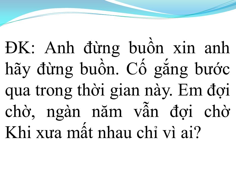 Lời bài hát KHI NÀO EM BUỒN