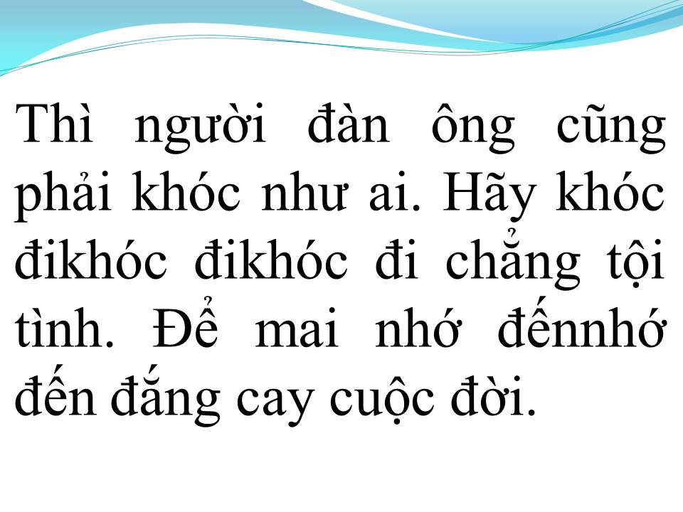 Lời bài hát KHI NGƯỜI ĐÀN ÔNG KHÓC