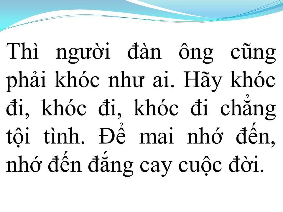 Lời bài hát KHI NGƯỜI ĐÀN ÔNG KHÓC