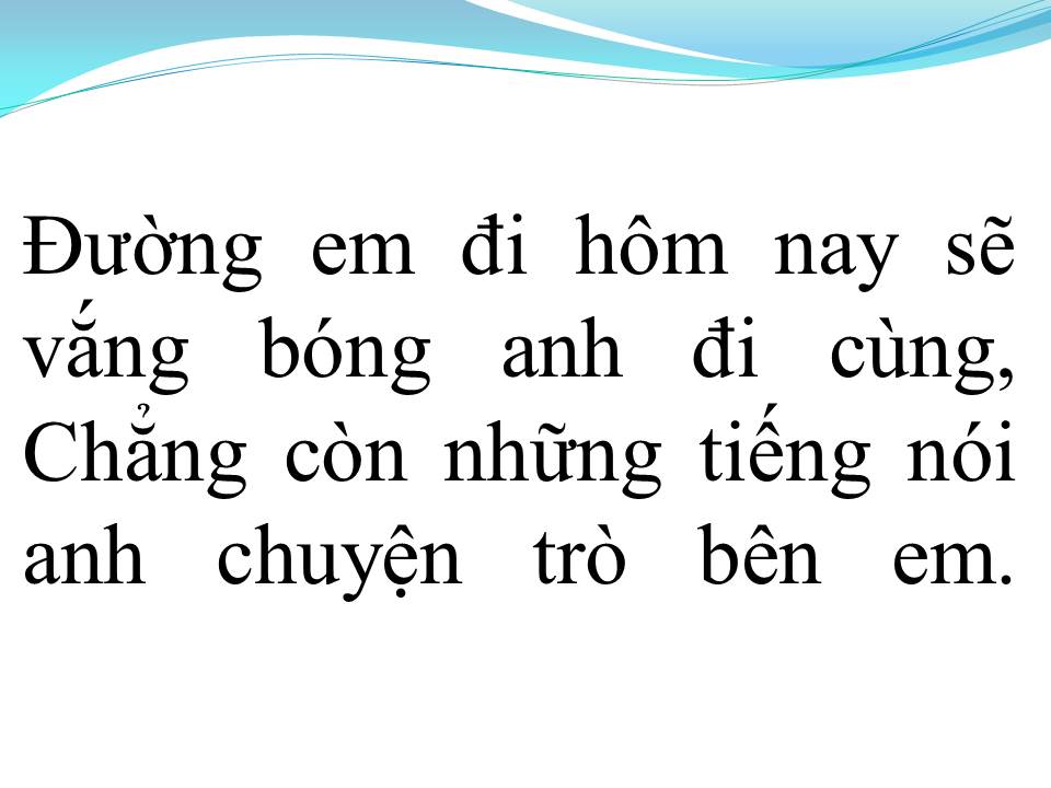 Lời bài hát KHÔNG CẦN PHẢI HỨA ĐÂU EM