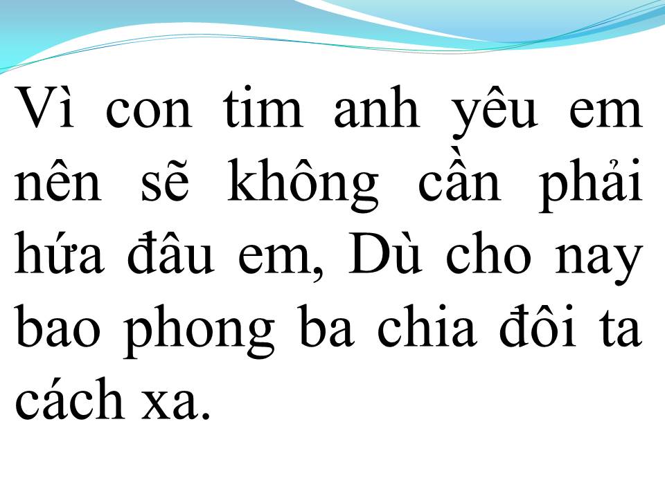 Lời bài hát KHÔNG CẦN PHẢI HỨA ĐÂU EM