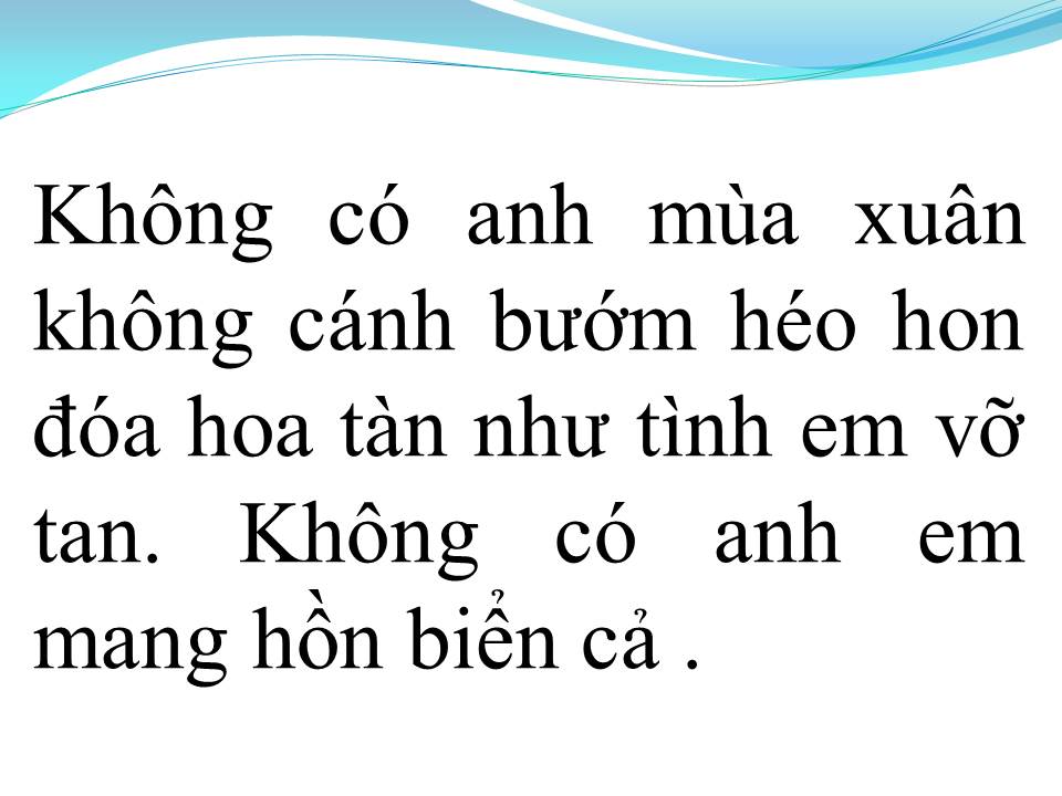 Lời bài hát KHÔNG CÓ ANH