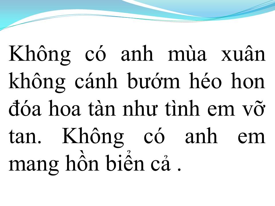 Lời bài hát KHÔNG CÓ ANH