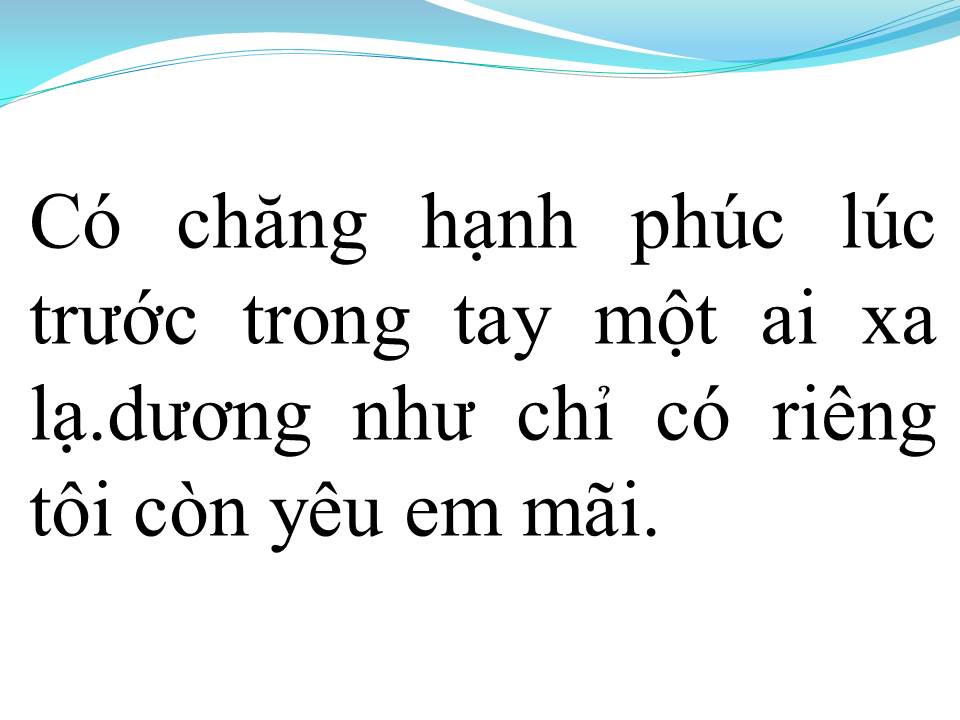 Lời bài hát KHÔNG CÓ LẦN THỨ HAI