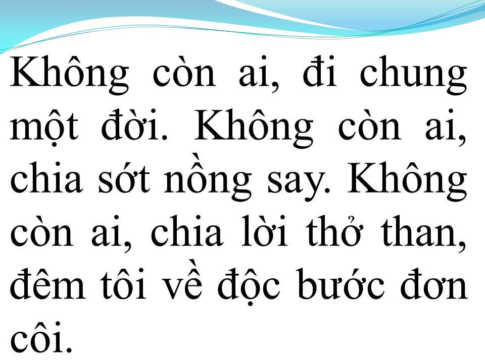 Lời bài hát KHÔNG CÒN AI