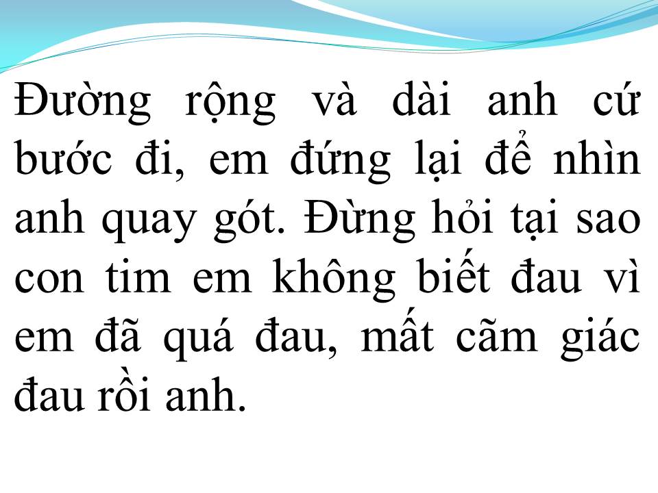 Lời bài hát KHÔNG ĐAU VÌ QUÁ ĐAU