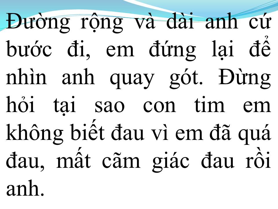 Lời bài hát KHÔNG ĐAU VÌ QUÁ ĐAU