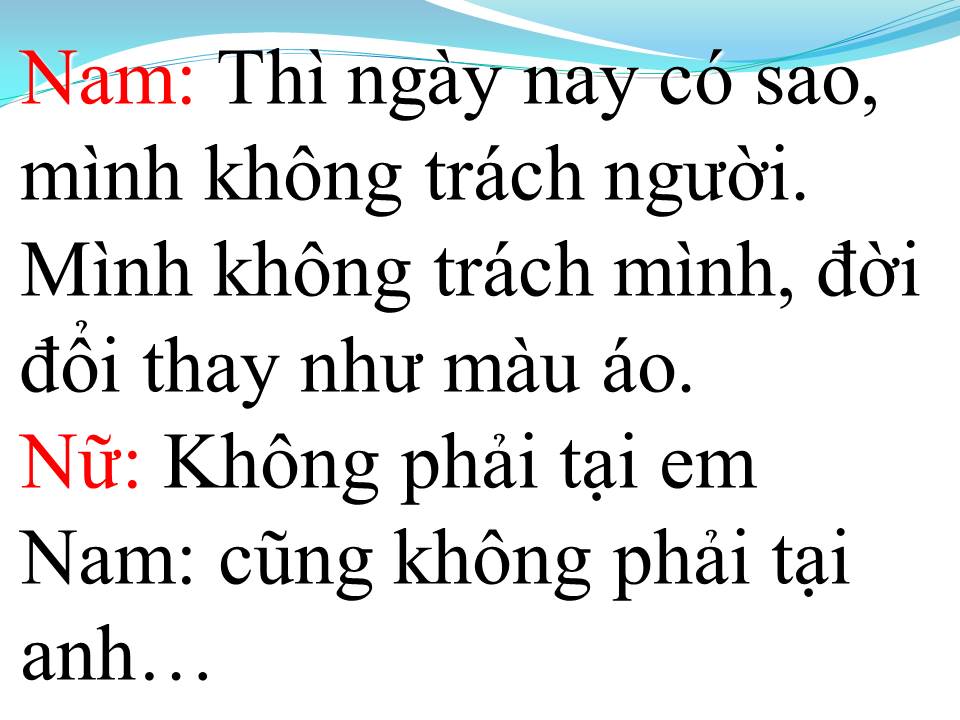 Lời bài hát KHÔNG PHẢI TẠI CHÚNG MÌNH
