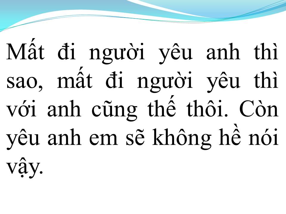 Lời bài hát KHÔNG YÊU ĐỪNG NÓI LỜI CAY ĐẮNG