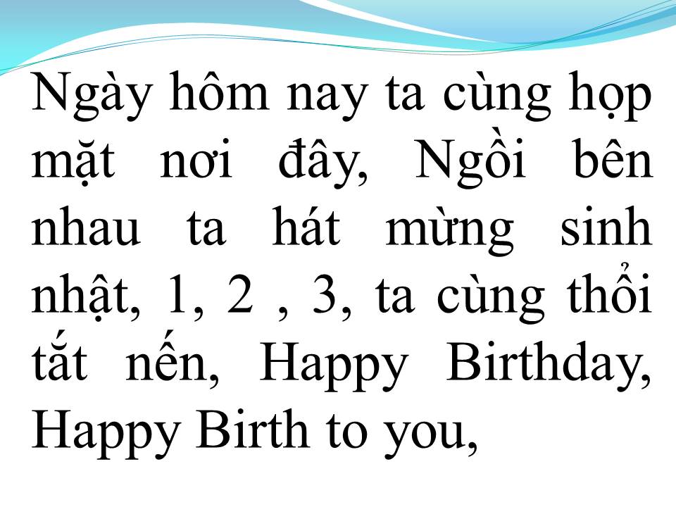 Lời bài hát KHÚC HÁT MỪNG SINH NHẬT (HAPPY BIRTHDAY)