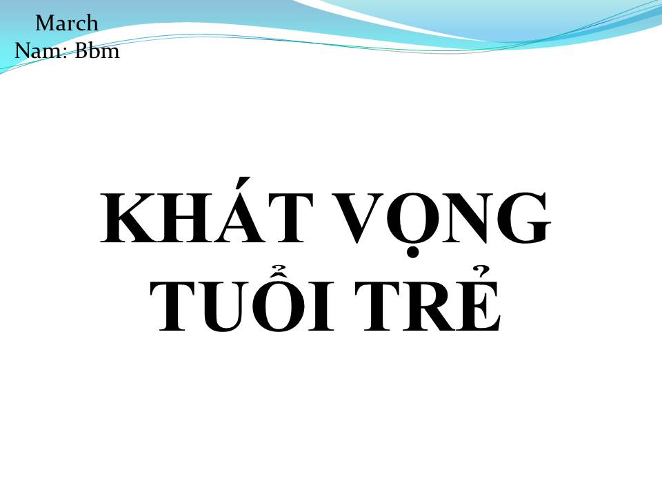 Lời bài hát KHÁT VỌNG TUỔI TRẺ